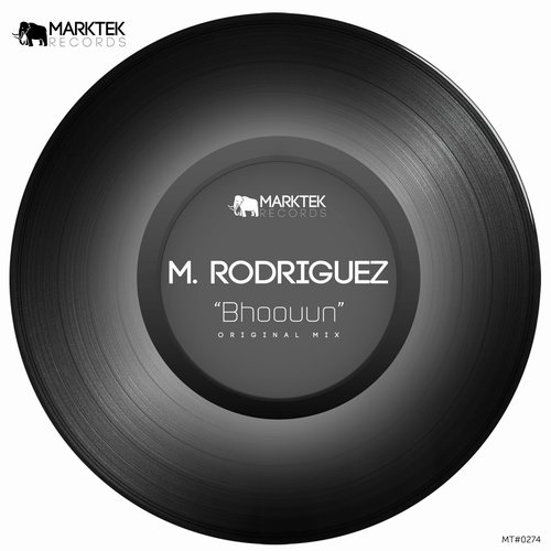 M. Rodriguez - Bhoouun [MT0274]